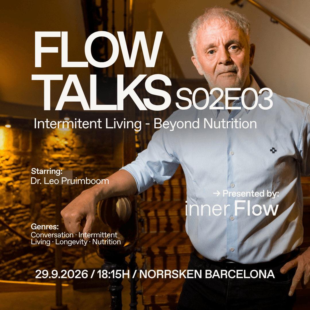 Flow Talks S02E04: Intermitent Living - Beyond Nutrition