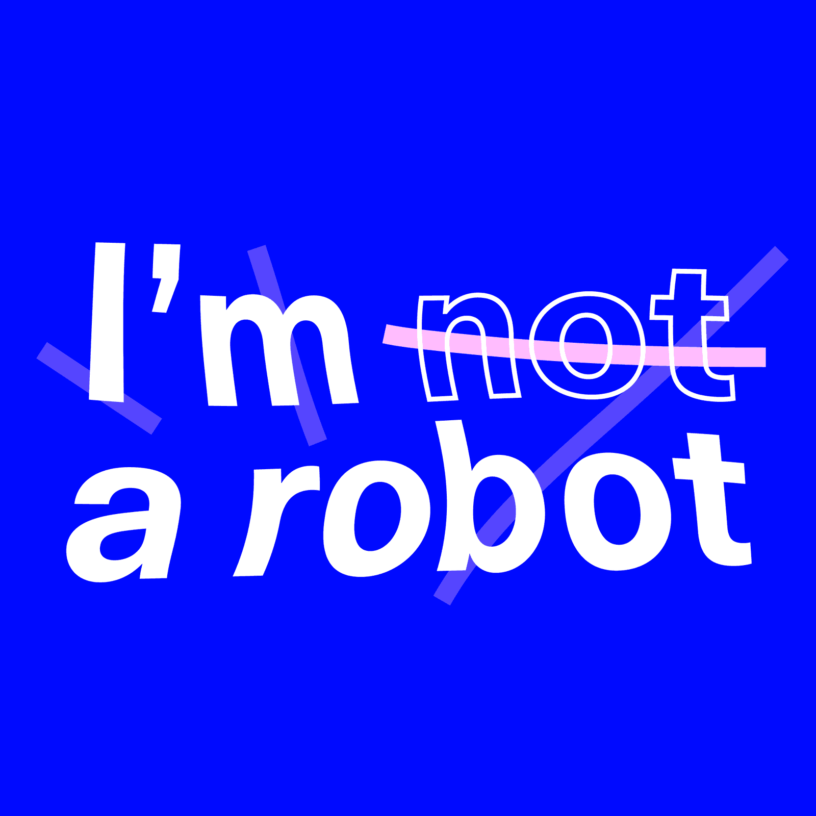 I'm not a robot (Oslo)
