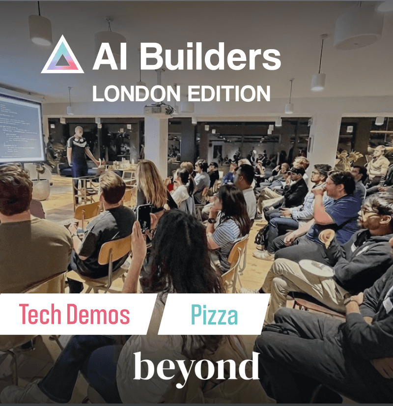 AI Builders Monthly London