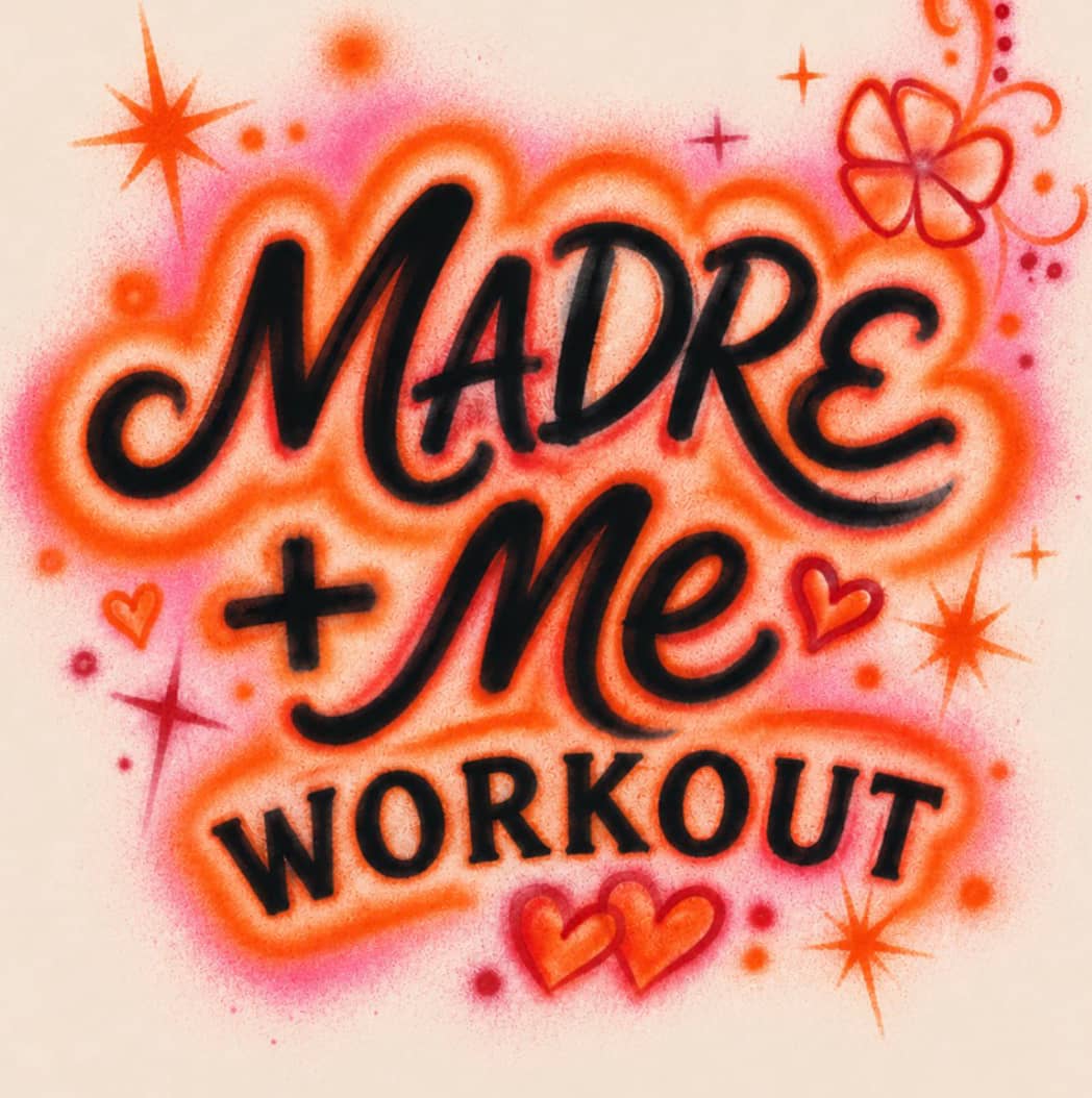 MADRE + Me Workout