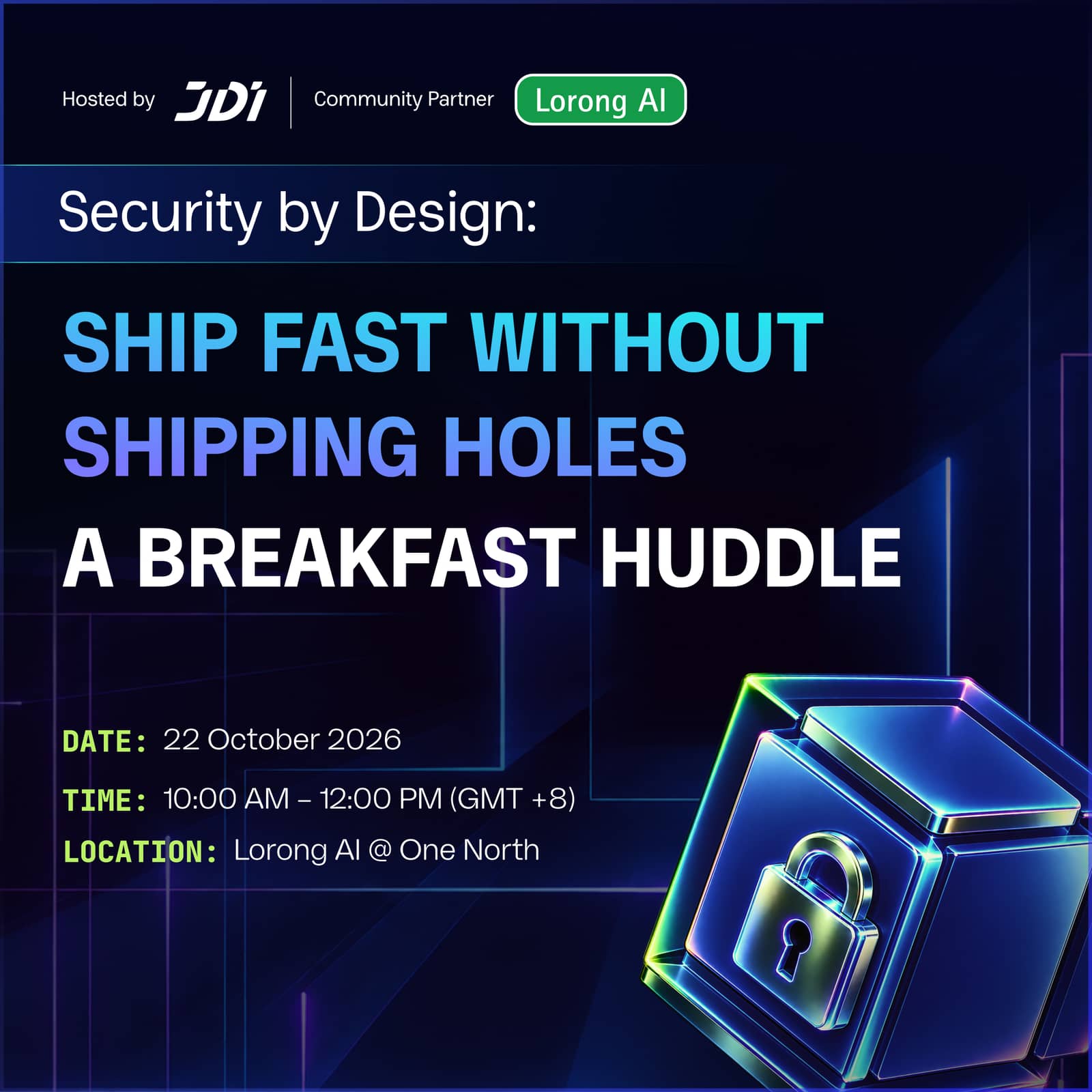 Security by Design: Ship Fast Without Shipping Holes - A Breakfast Huddle