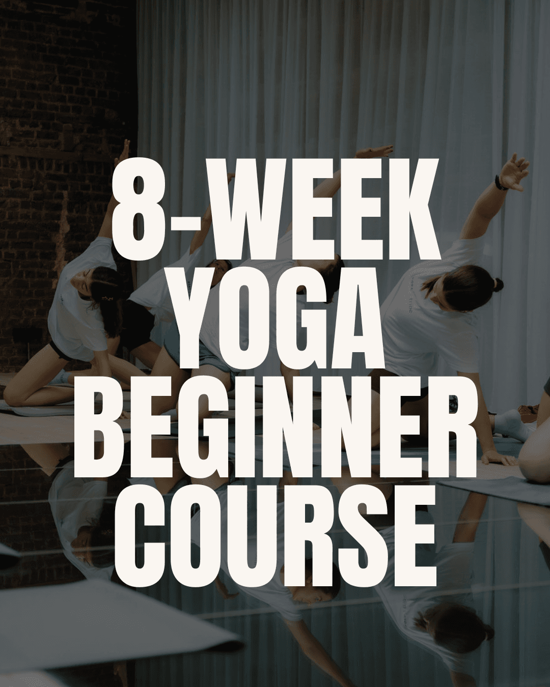Yoga Beginner Course - Oct-Nov 26 - Thursdays