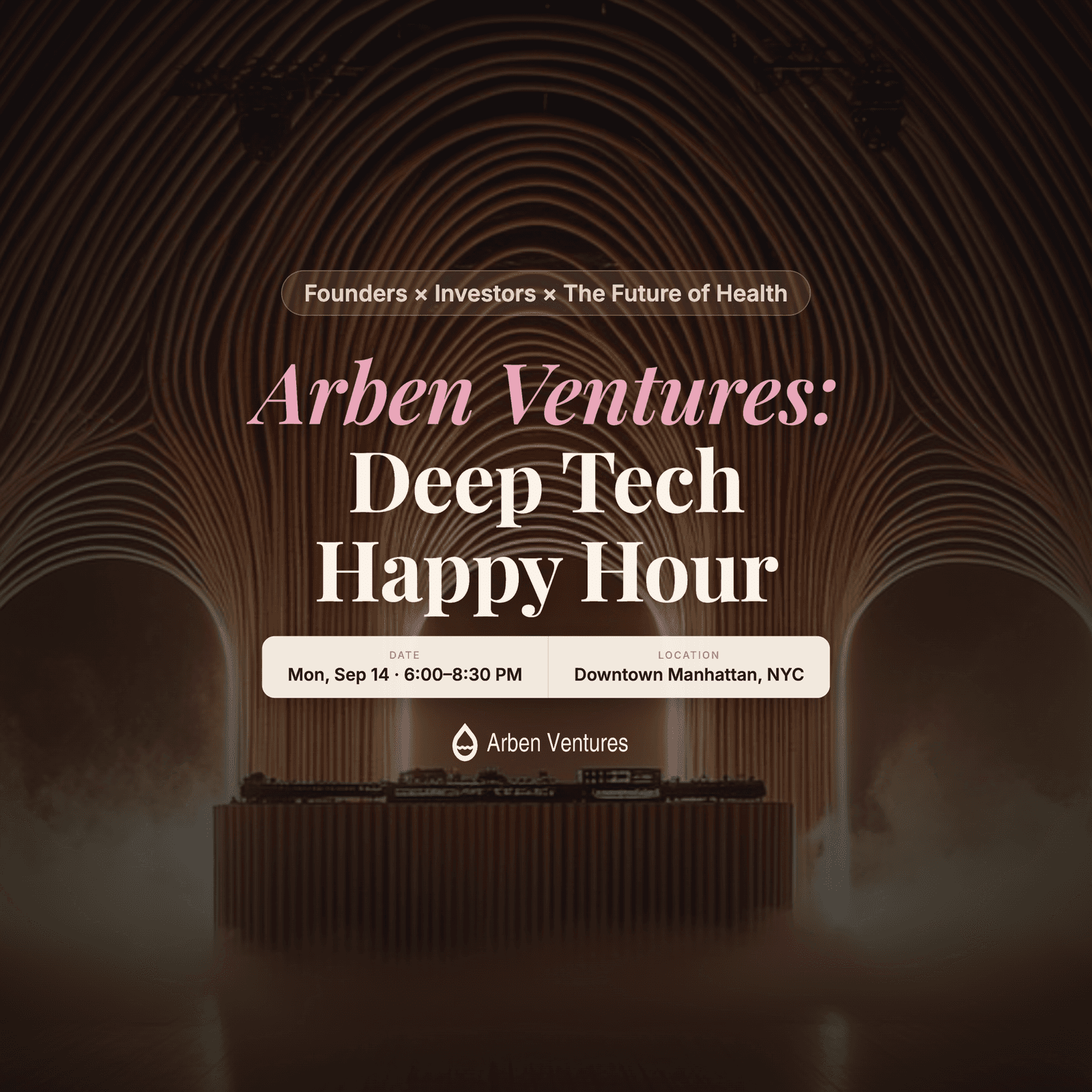 Arben Ventures: Deep Tech Happy Hour