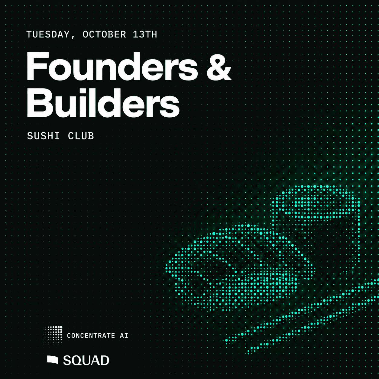 Sushi Club: Founders & Builders
