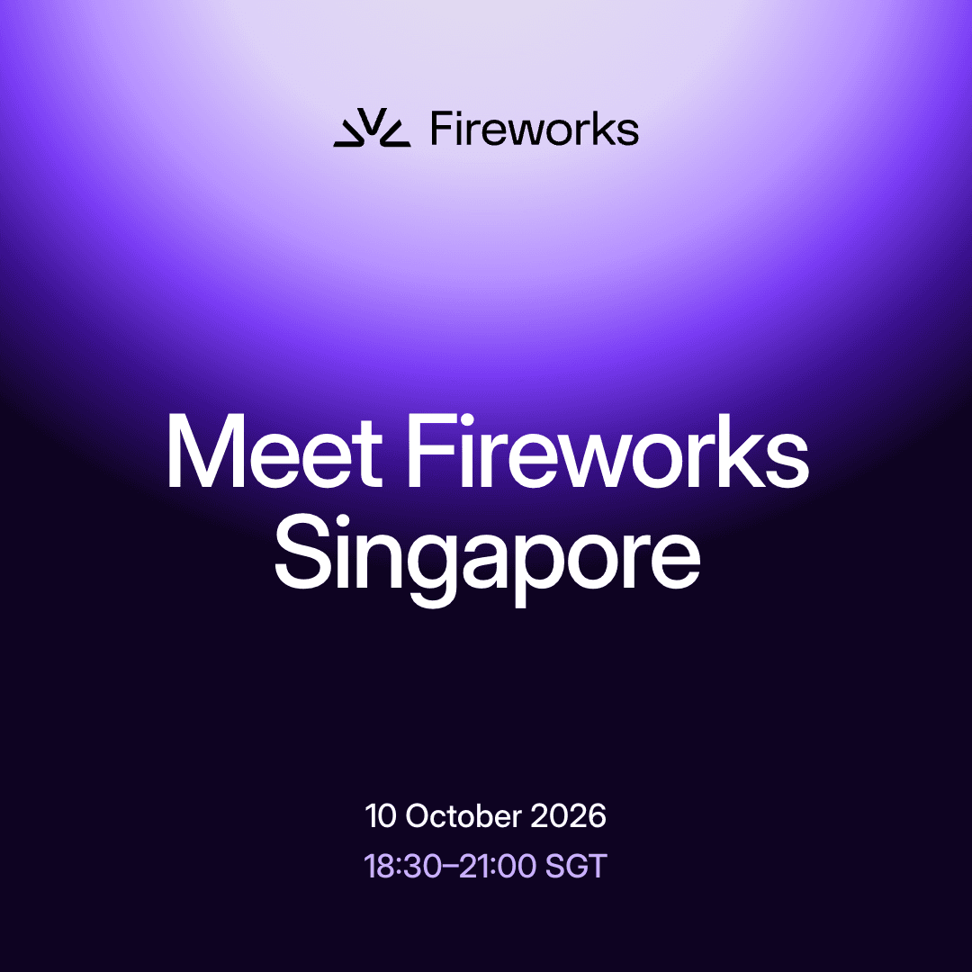 Meet Fireworks Singapore - Inference & Training Tech Talk