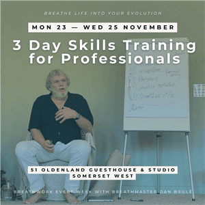 3-Day Skills Training for Professionals - Dan Brulé Breathweek 2026
