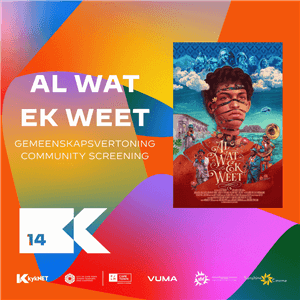 Gemeenskapsvertoning | Community Screening: Al wat ek weet