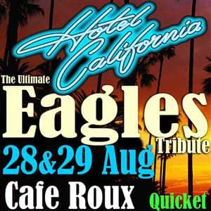 "Hotel California" The Ultimate Eagles Tribute