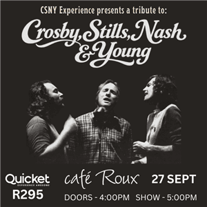 Crosby, Stills, Nash & Young: A Tribute to the Songs of a Generation by CSNY Experience