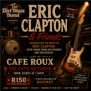 The Dirt Blues Band presents Eric Clapton & Friends
