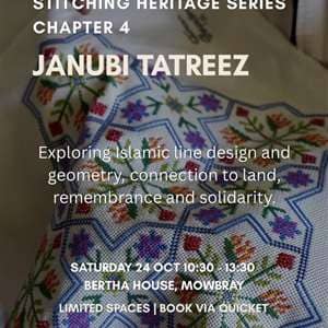 Stitching Heritage Chapter 4: Janubi Tatreez