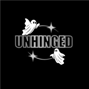 Unhinged: the Talking Stage