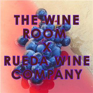 Rueda Wine Company at The Wine Room