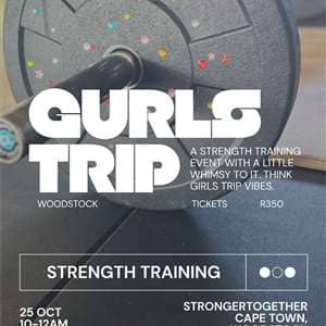 GURLS TRIP — A Strength Training Experience