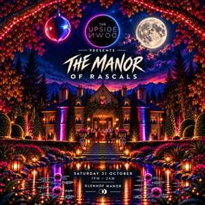 The Upside Down Presents The Manor of Rascals