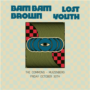 BAM BAM BROWN || LOST YOUTH