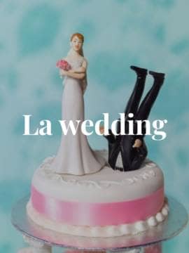 La Wedding