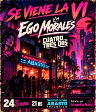 Ego Morales VI + Cuatro tres dos