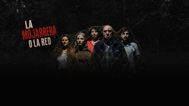 La Mojarrera o la Red