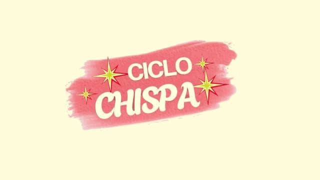 Ciclo Chispa: Octubre.