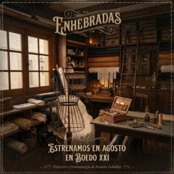 Enhebradas (inspirada en la casa de Bernarda Alba)