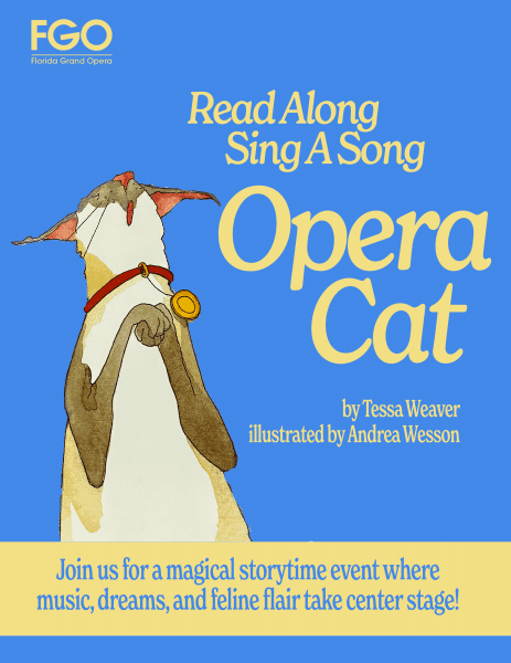 Read Along, Sing a Song: Encore, Opera Cat — Presented by the Florida Grand Opera