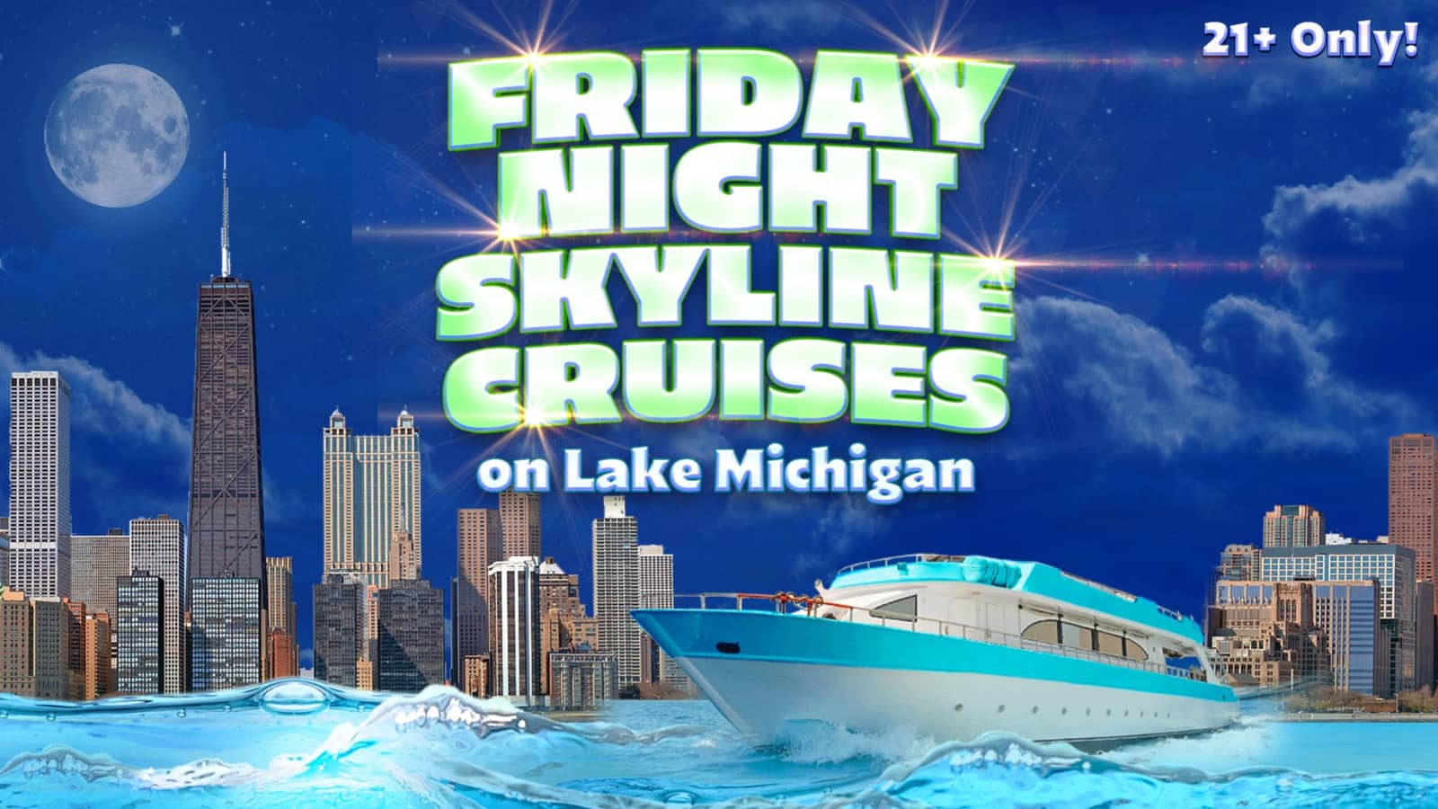 Friday Night Skyline Cruises on Lake Michigan | 21+ | Live DJ | Full Bar