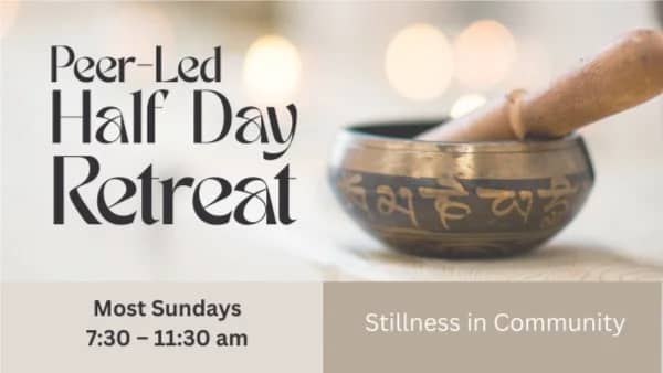Peer Led Half-Day Retreat