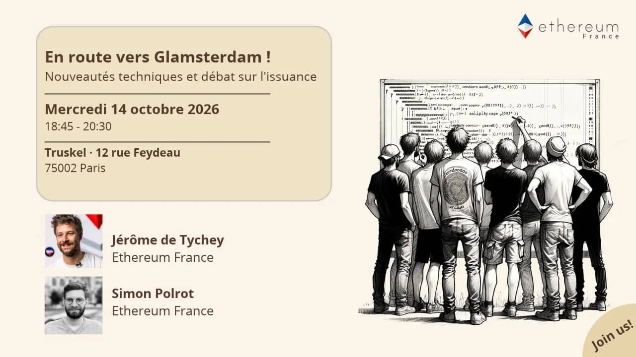 Les Amis d'Ethereum France #34 — En route vers Glamsterdam !
