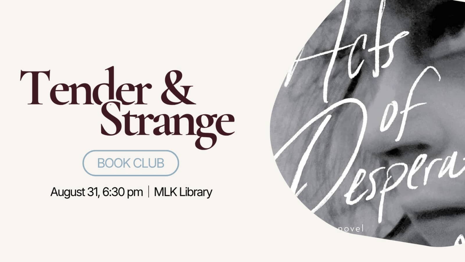 Tender & Strange Book Club: Acts of Desperation by Megan Nolan