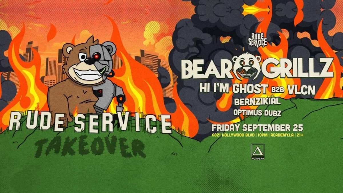 🐻 Rude Service Takeover with Bear Grillz & Friends @ Academy LA (21+) 🎬