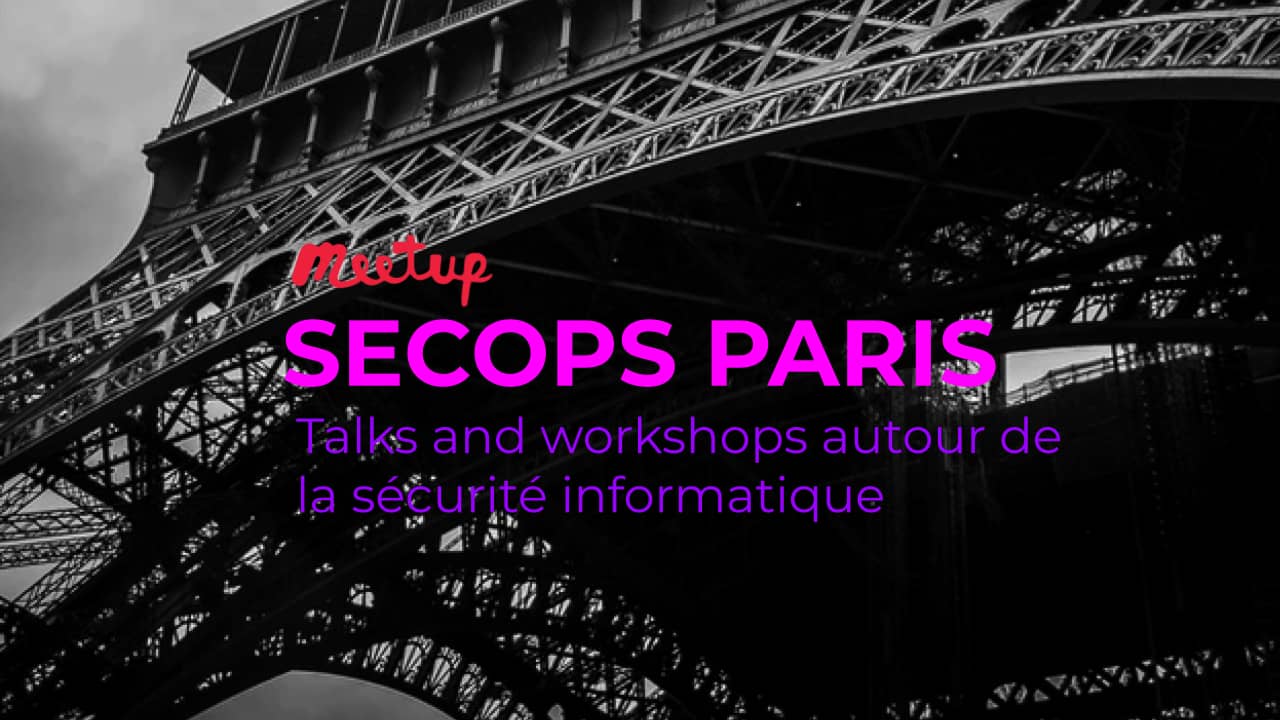Meetup SecParis #31