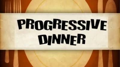 Progressive Dinner (OT)