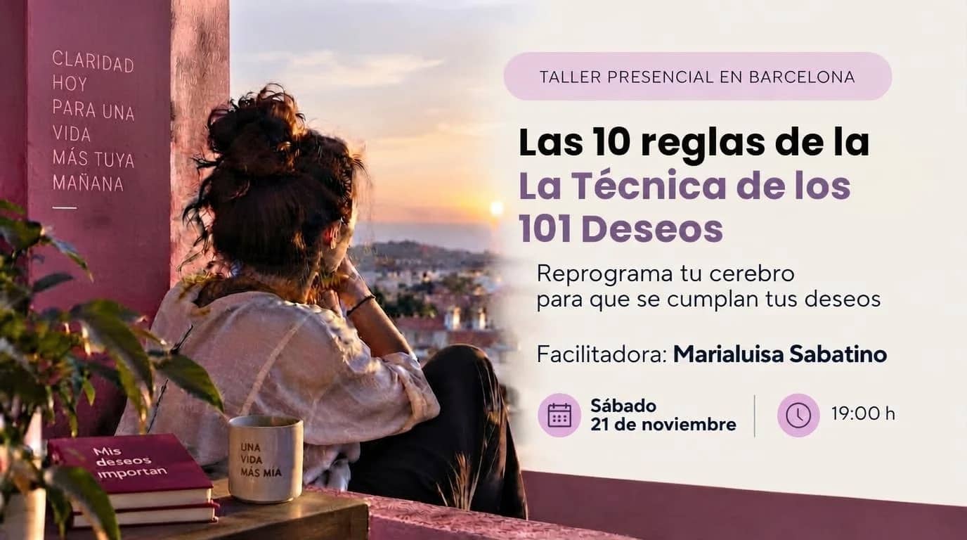 En BCN 👉🏽Reprograma tu mente con esta técnica para cumplir tus Deseos