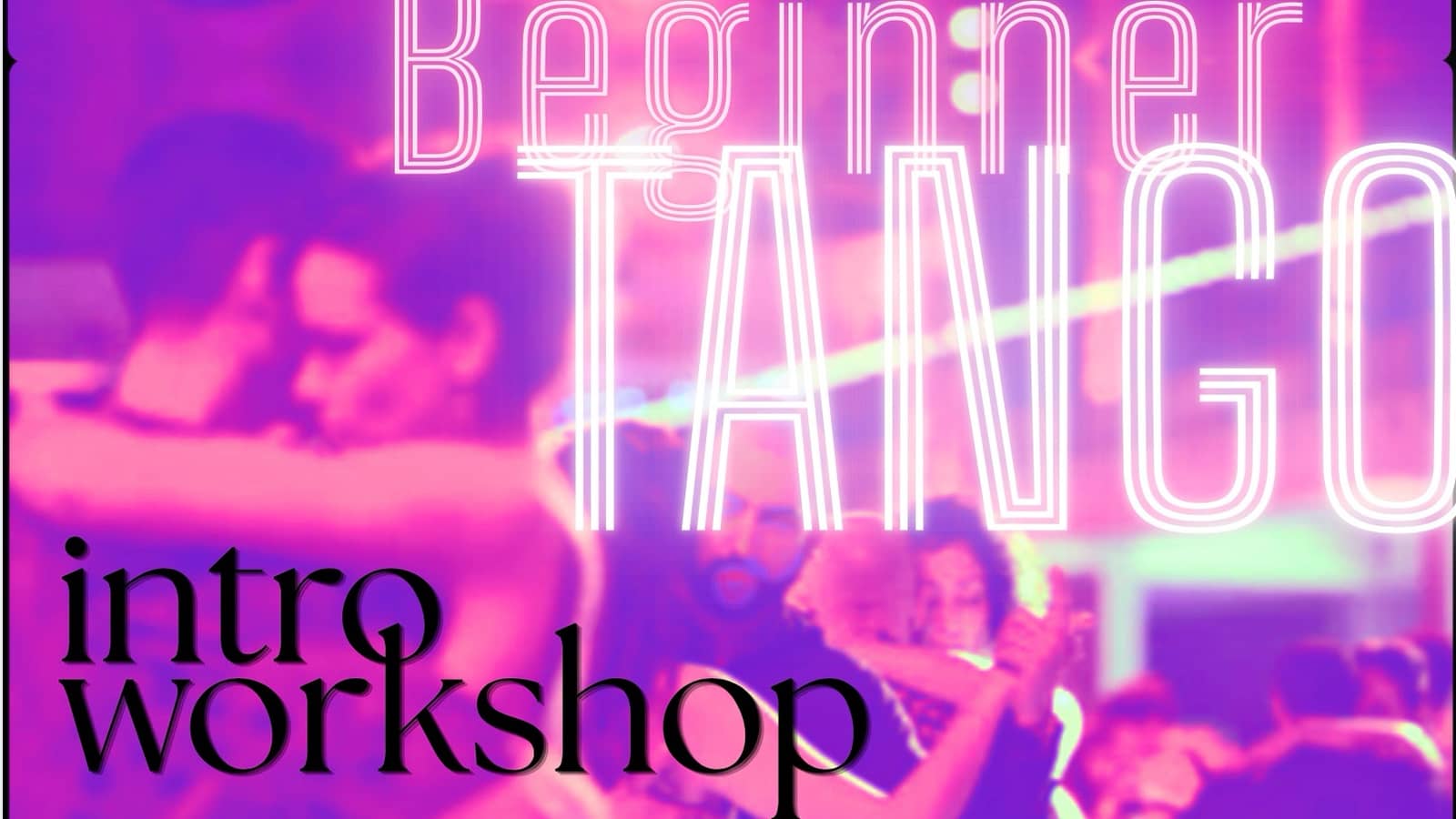Beginner Tango Workshop!
