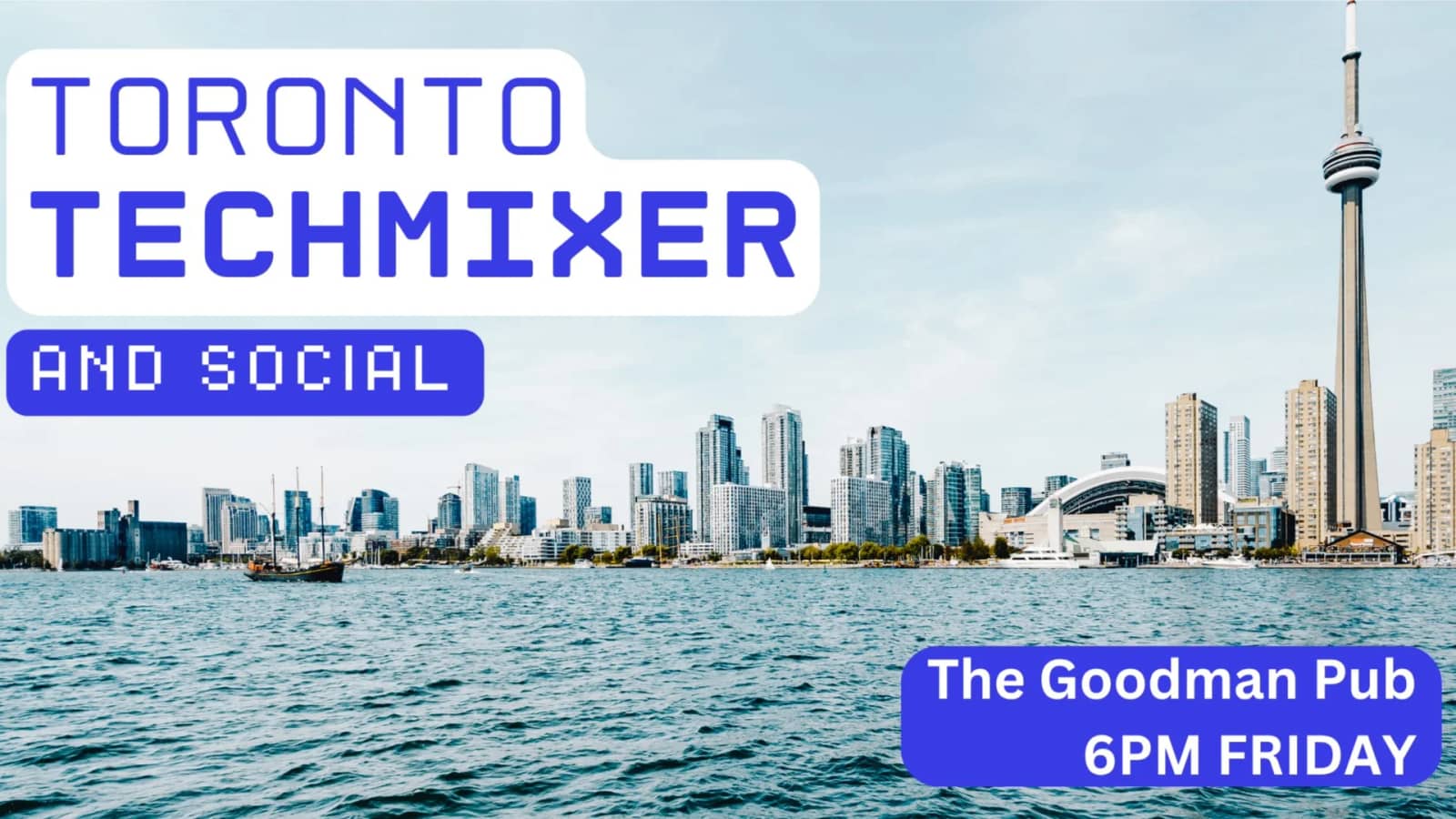 Toronto Tech Mixer and Social (Tech / AI / Data / IT) ✨