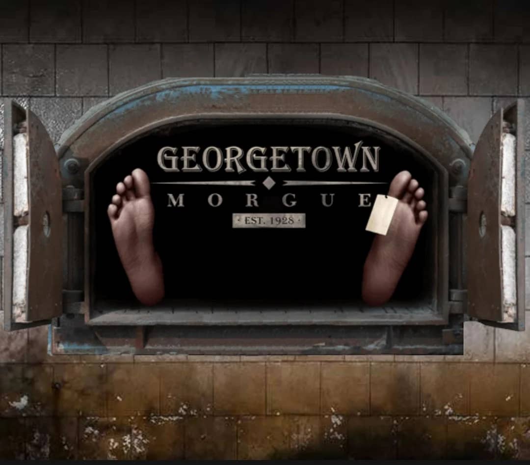 Get Scared As Sh!t at Georgetown Morgue!