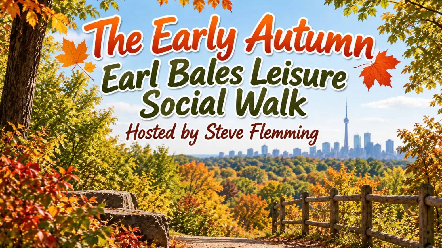 The Early Autumn Earl Bales Leisure Social Walk (with Dinner After)