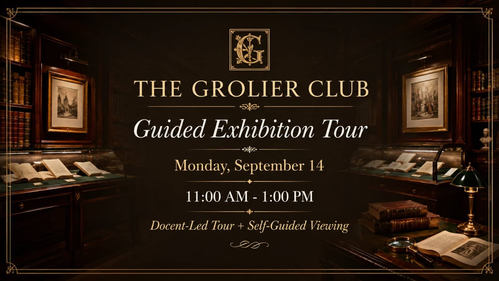 π LETβS GO TO β THE GROLIER CLUB PRIVATE GROUP TOUR