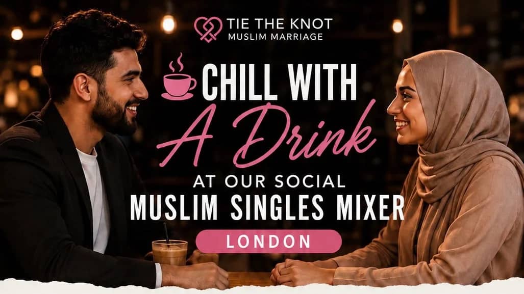 ☕ COFFEE AND TEA SINGLE  MUSLIM EVENT  – NORTH WEST LONDON