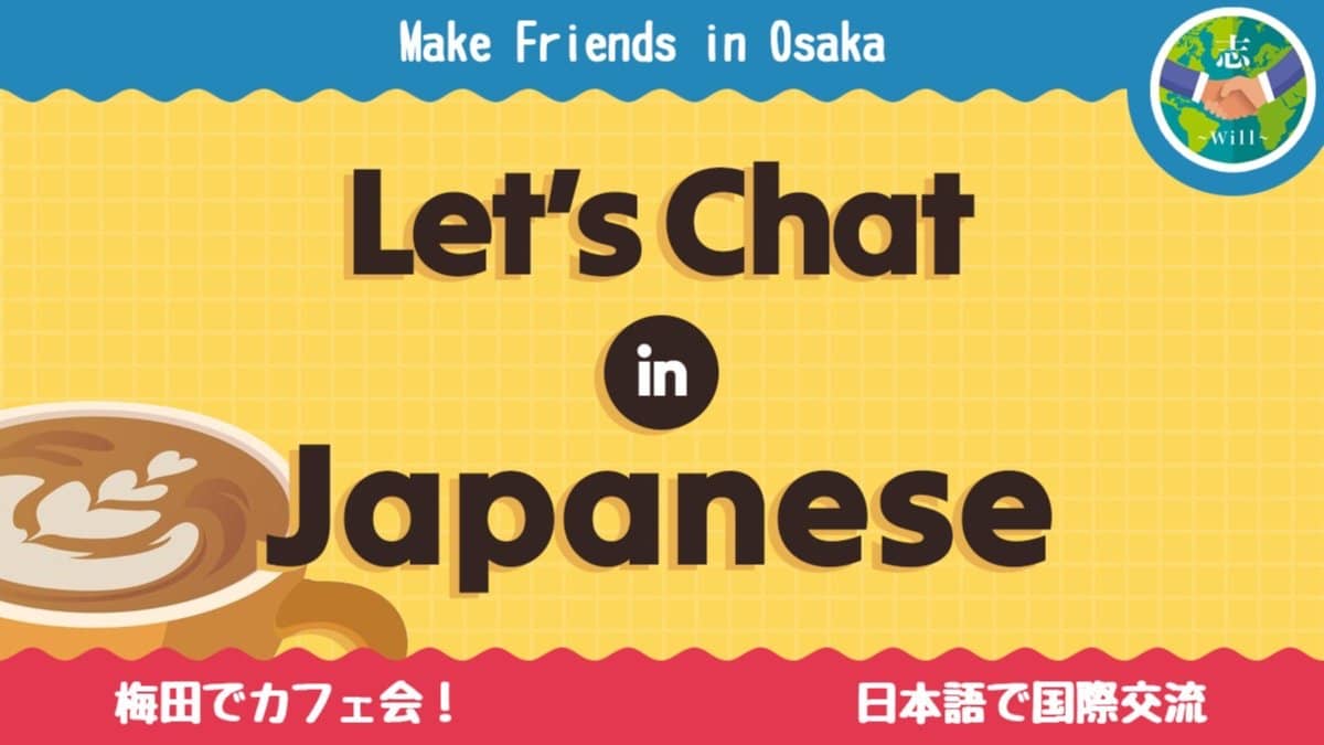 Let's Chat in Japanese🗾😊 Make Friends at Umeda, Osaka Cafe☕