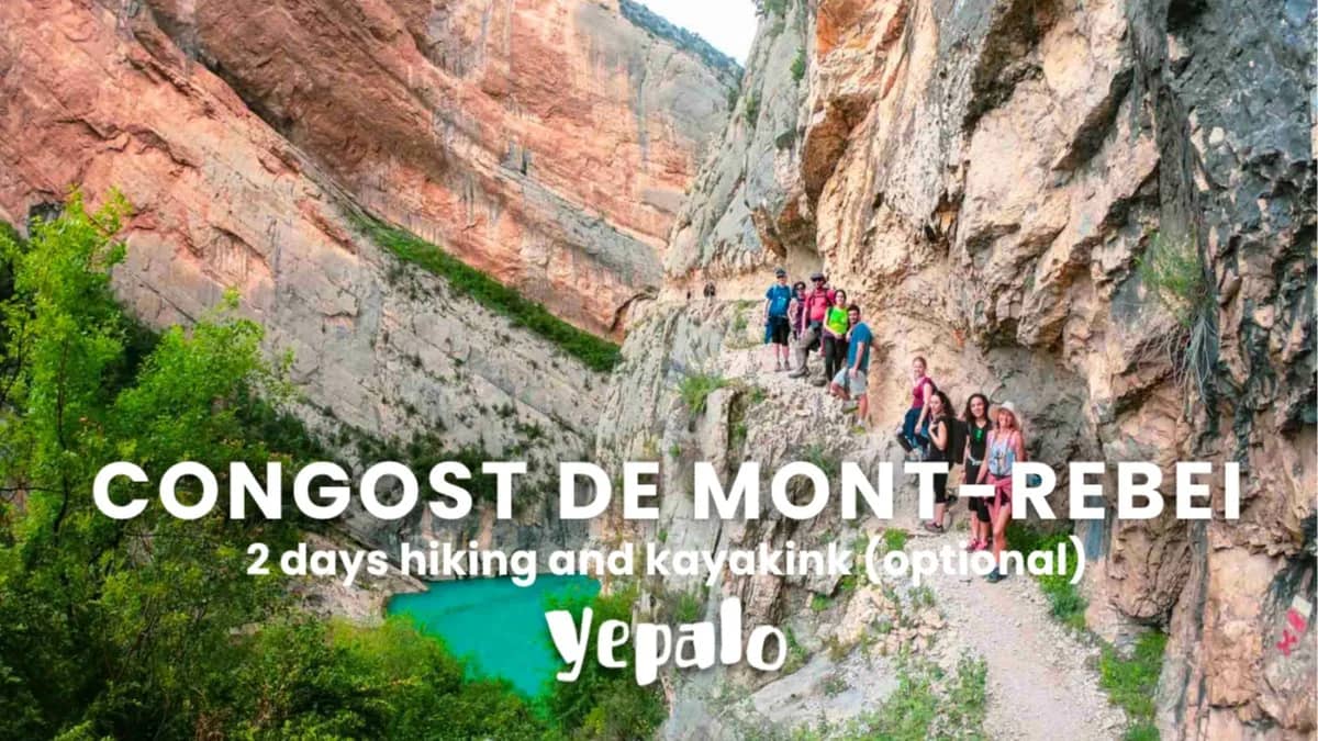 🥾 Congost de Mont-rebei | hike/senderismo & Kayak - Weekend
