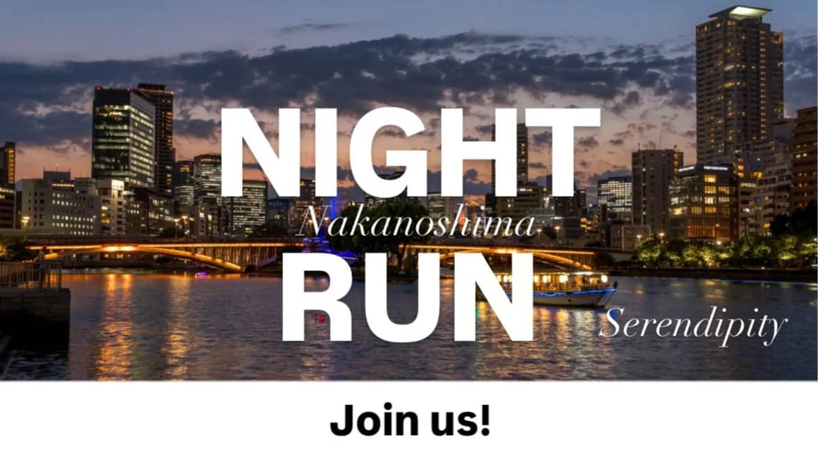 Night Run✨ ナイトラン--Nakanoshima --