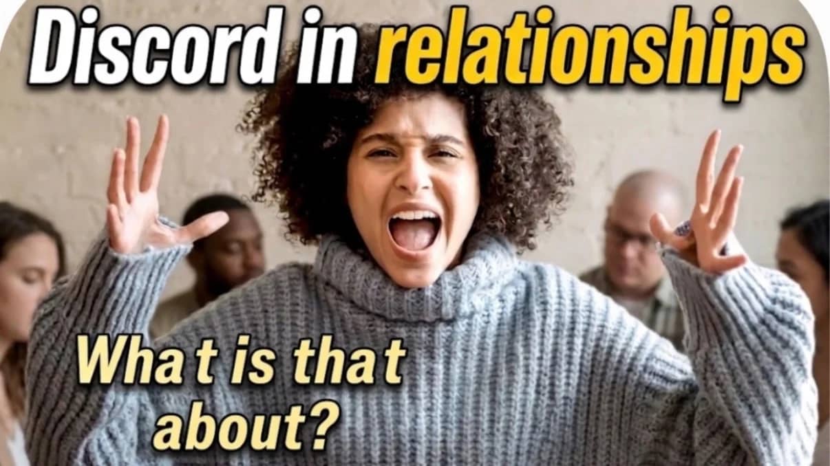 DISCORD in RELATIONSHIPS