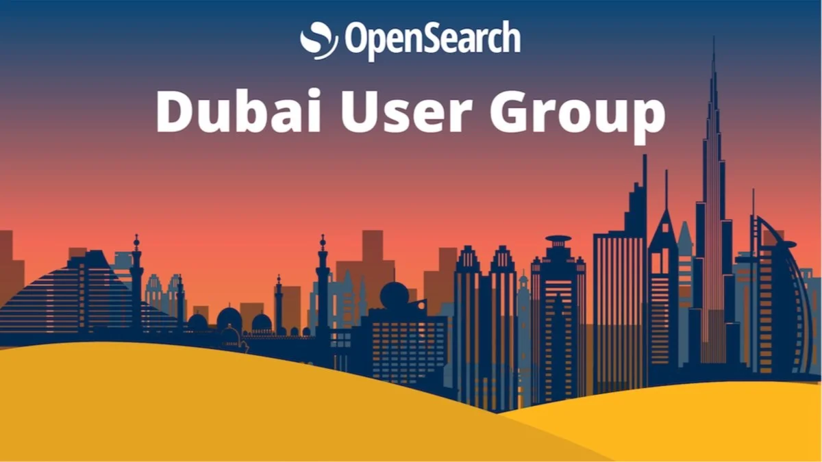 OpenSearch Project Dubai First Meetup