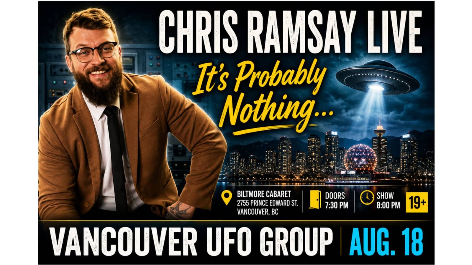 Chris Ramsay Live: It's Probably Nothing... – Vancouver UFO Group