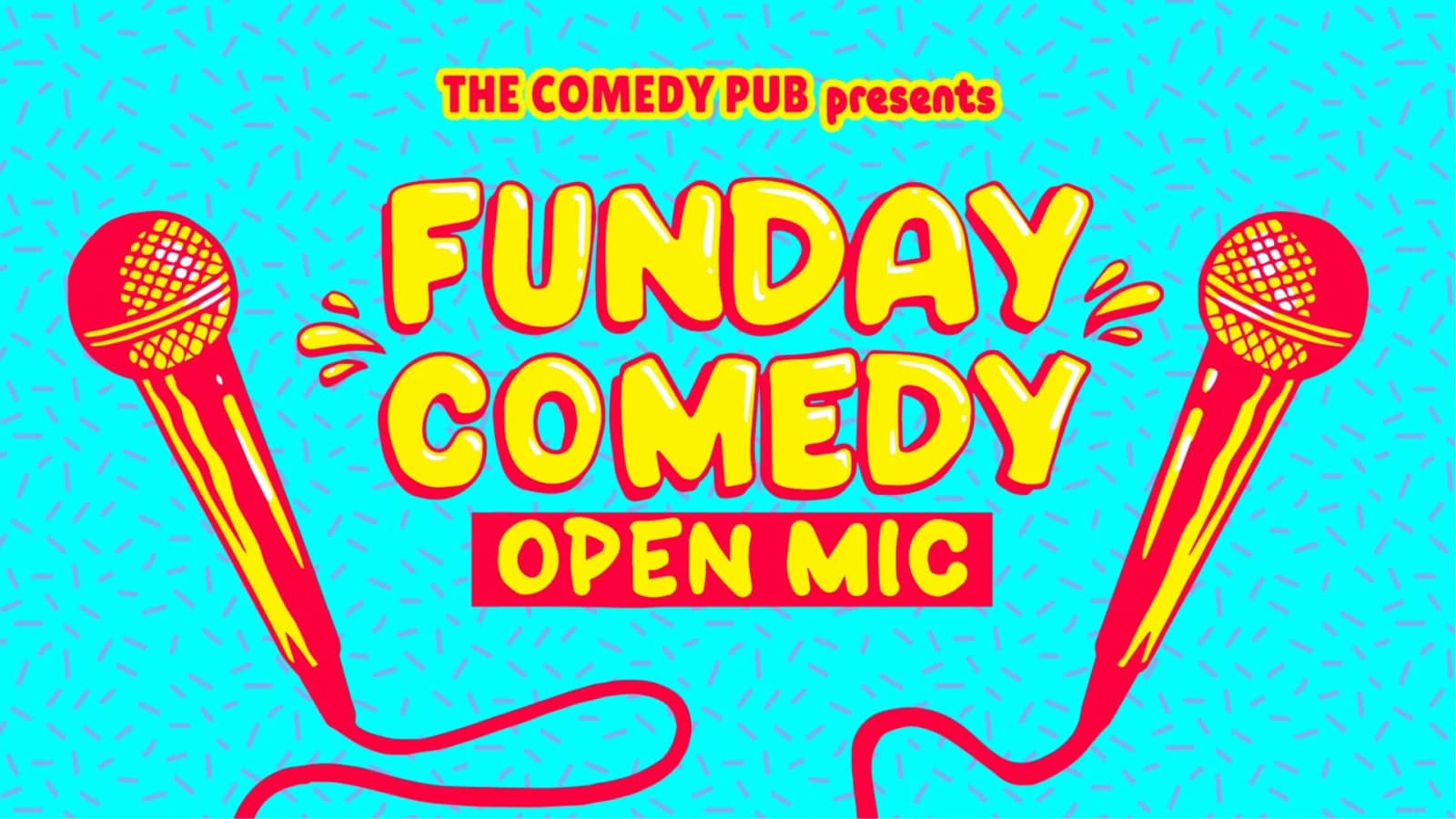 Funday Stand Up Comedy Open Mic @The.Comedy.Pub