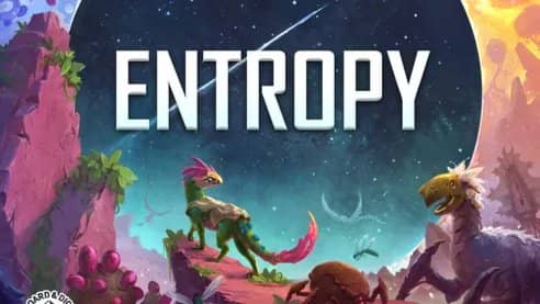 Come Play: Entropy