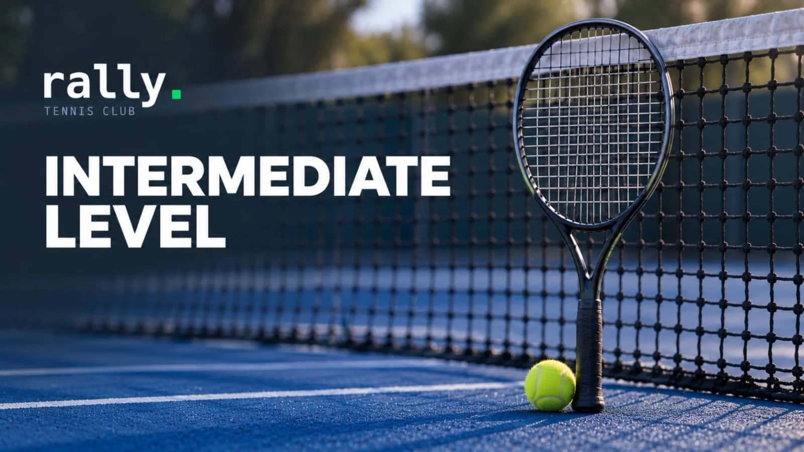 Rally Tennis Club - Intermediate Level Session
