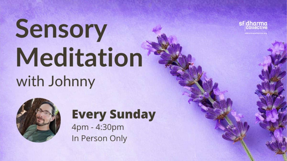 Sensory Meditation